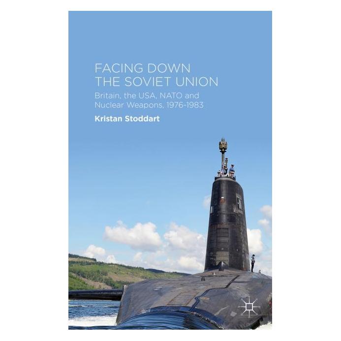 Palgrave Macmillan Uk Stoddart:Facing Down the Soviet Union (Englisch, Hardcover, Kristan Stoddart) (63302622)