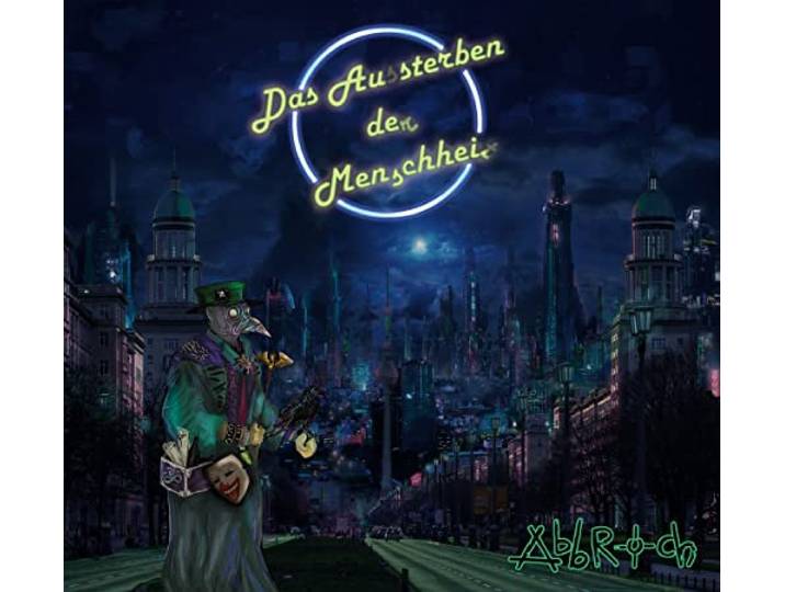 DAS AUSSTERBEN DER MENSCHHEIT-ABBRUCH