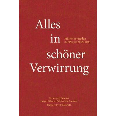 Alles in schöner Verwirrung, Gebundene Ausgabe von , Carl Hanser, 978-3-446-28937-6