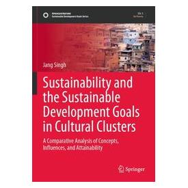 Umbreit Sustainability and the Sustainable Development Goals in Cultural Clusters (Englisch, Softcover, Jang Singh) (74700703)