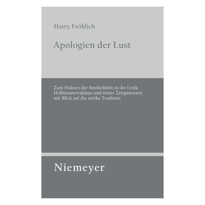 Niemeyer, Tübingen Apologien der Lust (Deutsch, Harry Fröhlich) (55188670)