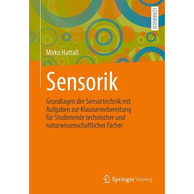 Sensorik, Taschenbuch von Mirko Hattass, Springer Berlin, 978-3-662-73844-3
