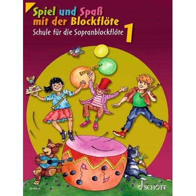 Spiel und Spaß mit der Blockflöte -
