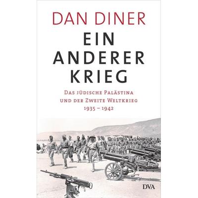 Ein anderer Krieg, Gebundene Ausgabe von Dan Diner, Dva, 978-3-421-05406-7