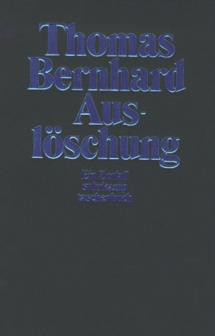 Thomas Bernhard - Auslöschung - Preis vom 13.10.2026 11:25:28 h