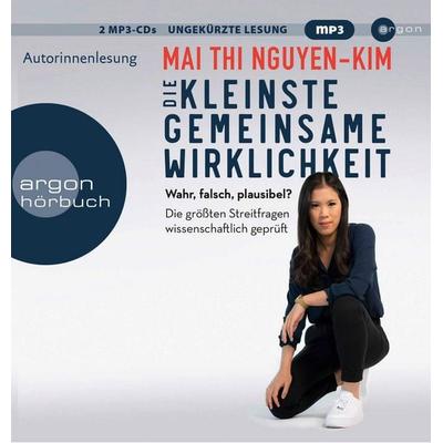 Die kleinste gemeinsame Wirklichkeit - Mai Thi Nguyen-Kim, Audio, 9783839897843