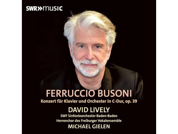 Ferruccio Busoni: Concerto for Piano and Orchestra
