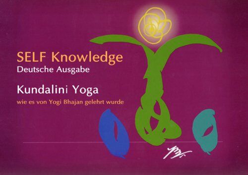 Yogi Bhajan - Self Knowledge: Kundalini Yoga, wie es von Yogi Bhajan gelehrt wird - Deutsche Ausgabe - - Preis vom 30.09.2026 09:01:18 h