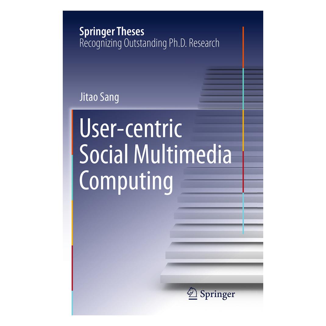 Springer User-centric Social Multimedia Computing (Englisch, Softcover, Jitao Sang) (55834016)
