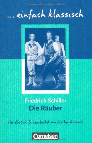 Schiller, Friedrich von - einfach klassisch: Die Räuber: Empfohlen für das 8.-10. Schuljahr. Schülerheft: einfach klassisch. Empfohlen für das 8.-10. Schuljahr. Schülerheft - Preis vom 10.10.2026 11:48:34 h