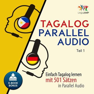 Tagalog Parallel Audio - Teil 1 - , Audio, 9781922599735