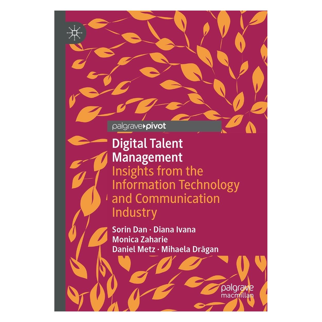 Springer Digital Talent Management (Englisch, Hardcover, Daniel Metz, Diana Ivana, Mihaela Dragan, Monica Zaharie, Sorin Dan) (9783030767495)