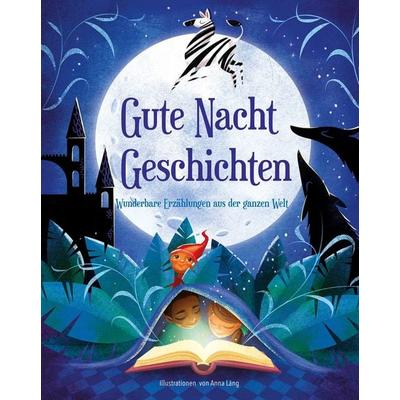 Gutenachtgeschichten, Gebundene Ausgabe von , Edizioni White Star SrL