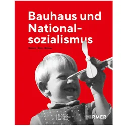Bauhaus und Nationalsozialismus, Fachbücher von Anke Blümm, Elizabeth Otto, Patrick Rössler
