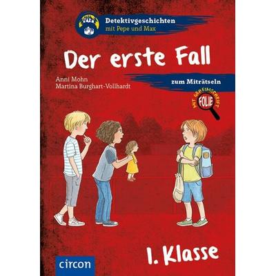 Der erste Fall, Taschenbuch von Anni Mohn, Circon Verlag GmbH, 978-3-8174-1832-9