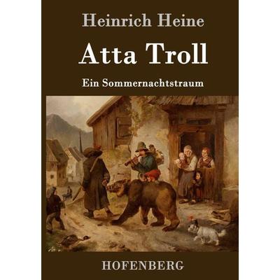 Atta Troll, Gebundene Ausgabe von Heinrich Heine, Hofenberg, 978-3-8430-3502-6