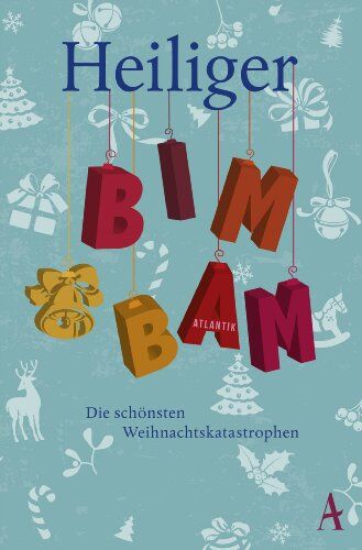 Aleksia Sidney - Heiliger Bimbam: Hinterhältige Weihnachtsgeschichten - Preis vom 30.09.2026 09:01:18 h