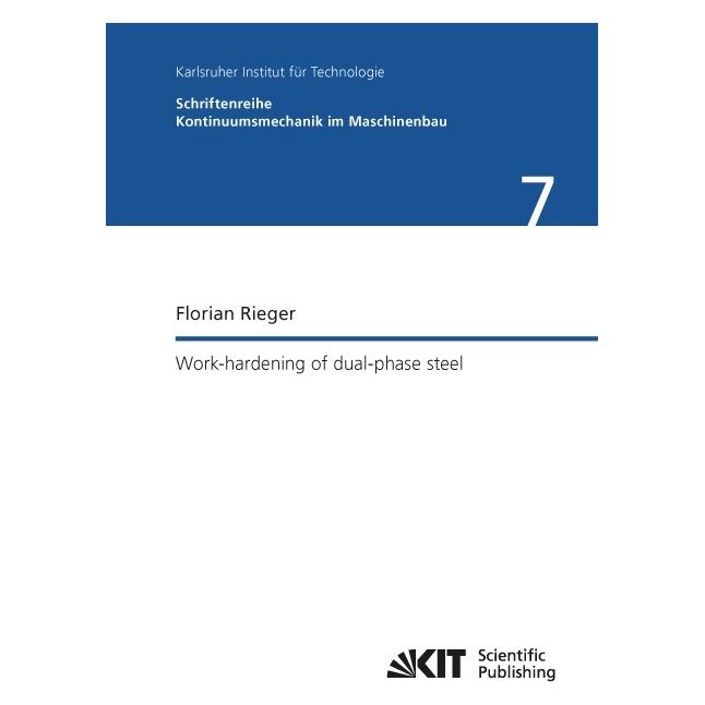 KIT Scientific Publishing Work-hardening of dual-phase steel (Englisch, Softcover, Florian Rieger) (55827092)