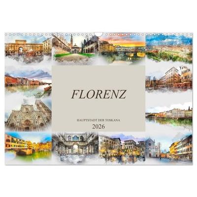 Florenz Hauptstadt der Toskana (Wandkalender 2026 DIN A3 quer), CALVENDO Monatskalender
