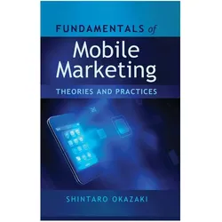 Fundamentals of Mobile Marketing, Fachbücher von Shintaro Okazaki