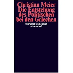 Die Entstehung des Politischen bei den Griechen, Fachbücher von Christian Meier