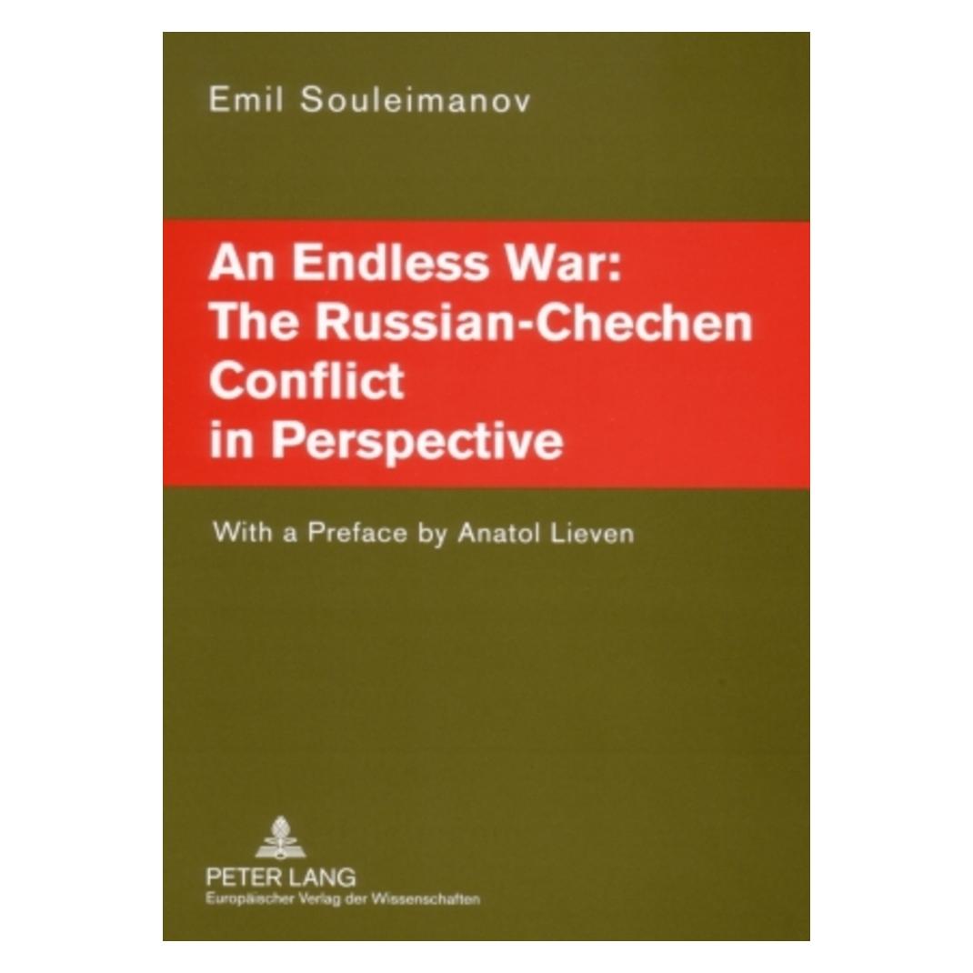 Peter Lang Endless War: the Russian-Chechen Conflict in Perspective (Englisch, Emil Souleimanov) (9783631560402)
