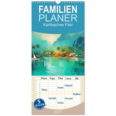 Familienplaner 2027 - Karibisches Flair mit 5 Spalten (Wandkalender, 21 x 45 cm) CALVENDO