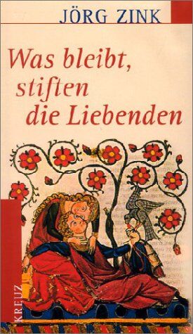 Jörg Zink - Was bleibt, stiften die Liebenden - Preis vom 17.10.2026 19:25:27 h