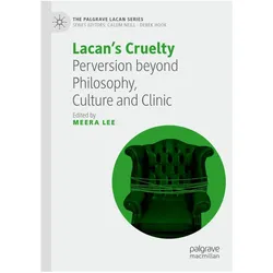 Lacan's Cruelty, Fachbücher von Meera Lee