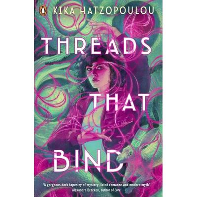 Threads That Bind, Taschenbuch von Kika Hatzopoulou, Penguin Books Ltd, 978-0-241-61464-8