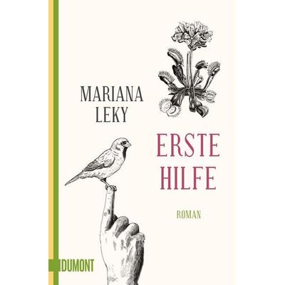 Erste Hilfe, Taschenbuch von Mariana Leky, DuMont Buchverlag