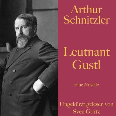 Arthur Schnitzler: Leutnant Gustl - Arthur Schnitzler, Audio, 9783955976392