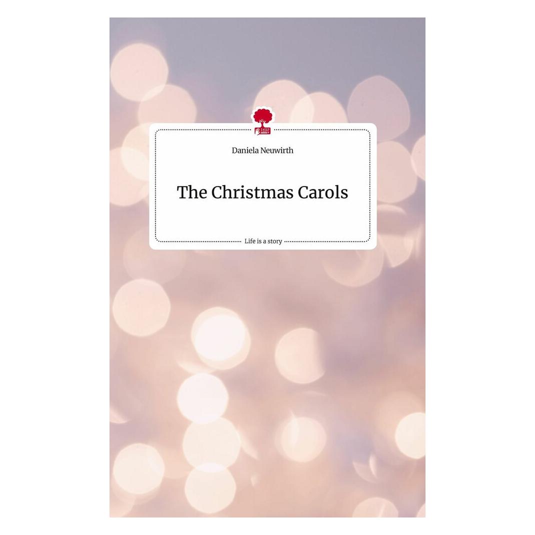 Bod Neuwirth:The Christmas Carols. Life is (Deutsch, Hardcover, Daniela Neuwirth) (9783710820748)