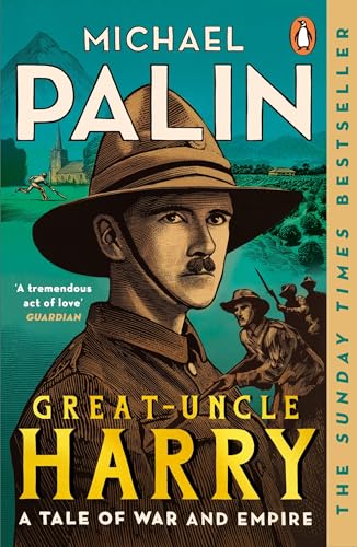 Michael Palin - Great-Uncle Harry: A Tale of War and Empire - Preis vom 13.10.2026 19:28:25 h