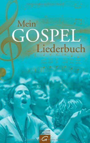 Martin Bartelworth - Mein Gospel-Liederbuch: Gospel-, Praise- und Worship-Songs für Gospelchor, Gemeinde und zu Hause - Preis vom 05.10.2026 03:47:11 h