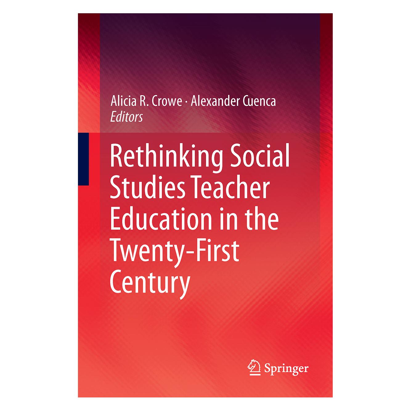 Springer Rethinking Social Studies Teacher Educa (Englisch, Hardcover, Alexander Cuenca, Alicia R. Crowe) (9783319229386)