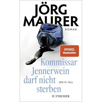 Kommissar Jennerwein darf nicht sterben, Gebundene Ausgabe von Jörg Maurer, Fischer