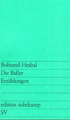 Bohumil Hrabal - Die Bafler. - Preis vom 11.10.2026 03:10:56 h