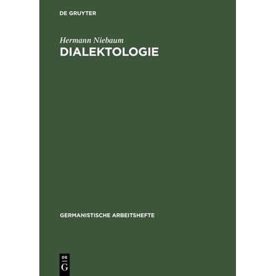 Dialektologie, Gebundene Ausgabe von Hermann Niebaum, De Gruyter, 978-3-484-25126-7