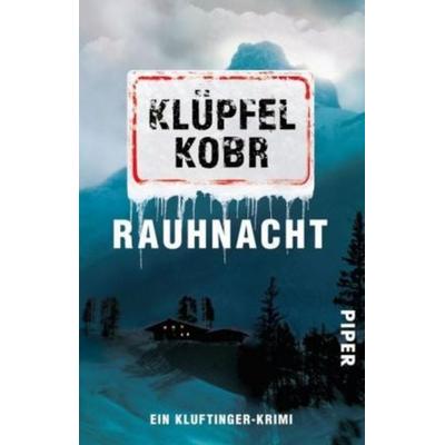 Rauhnacht, Taschenbuch von Volker Klüpfel,Michael Kobr, Piper
