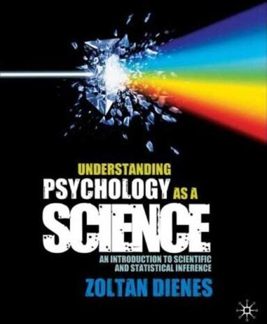 Zoltan Dienes - Understanding Psychology as a Science: An Introduction to Scientific and Statistical Inference - Preis vom 10.10.2026 11:48:34 h
