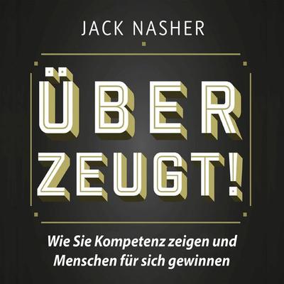 Überzeugt! - Jack Nasher, Audio, 4066004656779