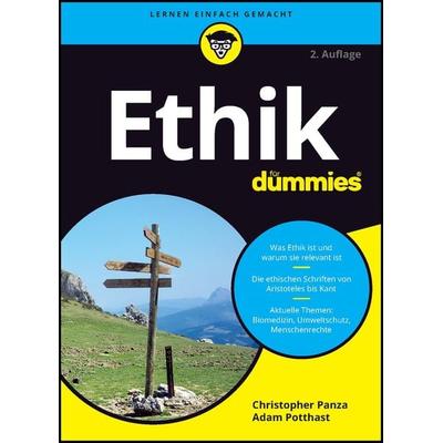 Ethik für Dummies, Taschenbuch von Christopher Panza,Adam Potthast, Wiley-VCH, 978-3-527-72031-6