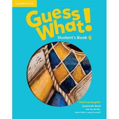 Guess What! American English Level 6 Student's Book, Taschenbuch von Susannah Reed, Cambridge University Press, 978-1-107-55729-1