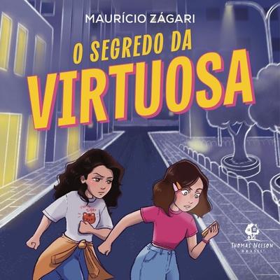 O segredo da virtuosa - Maurício Zágari, Audio, 9786552179036