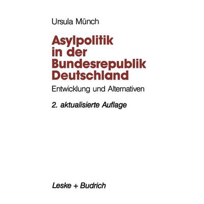 Asylpolitik in der Bundesrepublik Deutschland, Taschenbuch von , VS Verlag für Sozialwissenschaften, 978-3-322-92547-3