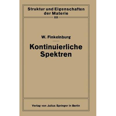 Kontinuierliche Spektren, Taschenbuch von Wolfgang Finkelnburg, Springer Berlin, 978-3-642-49638-7