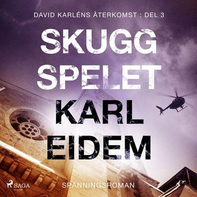 Skuggspelet - Karl Eidem, Audio, 9788727139548
