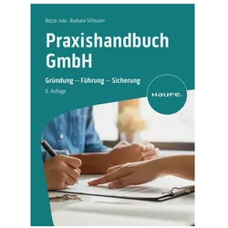 Praxishandbuch GmbH, Fachbücher von Rocco Jula, Barbara Sillmann
