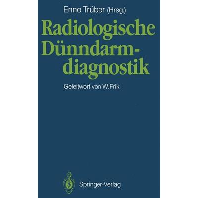 Radiologische Dünndarmdiagnostik, Taschenbuch von , Springer Berlin, 978-3-540-52106-8